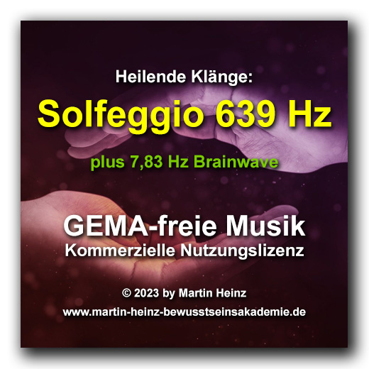 Solfeggio 639 Hz Meditationsmusik