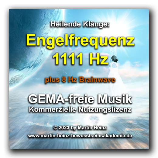 Engel-Frequenz 1111 Hz Meditationsmusik Nutzungslizenz